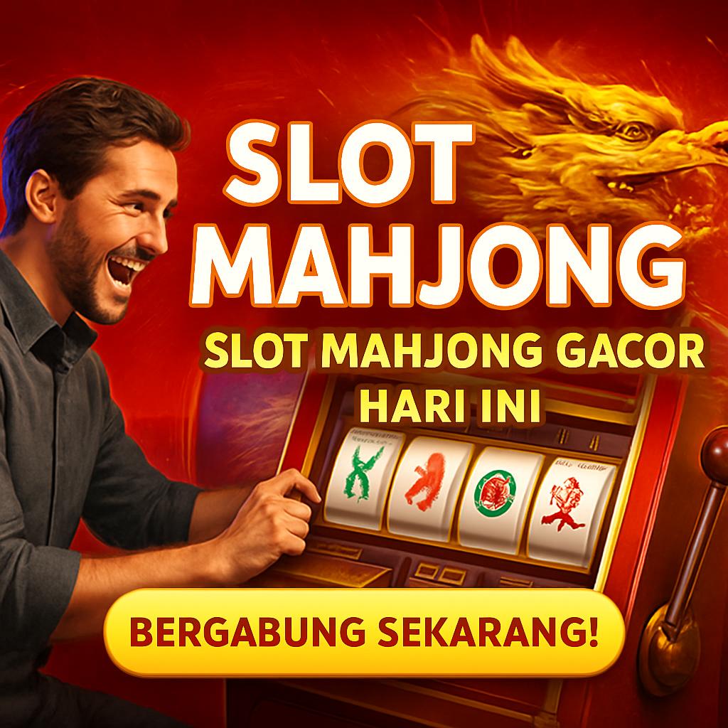 Slot Mahjong: Slot Mahjong Gacor Hari Ini di Pialabet Terpercaya